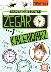 Zabawy matematyczne. Zegar i kalendarz