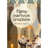 Pijany martwym Gruzinem