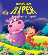 Książeczka kąpielowa. Hipopotam Hipek