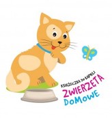 Książeczka do kąpieli. Zwierzęta domowe