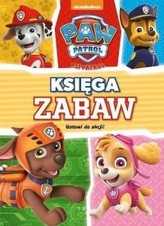 Psi Patrol. Księga zabaw. Gotowi do akcji
