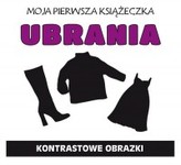 Moja pierwsza książeczka. Ubrania
