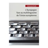 L&#8217;Eurojargon face au multilinguisme de l&#8217;Union européenne