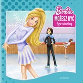 Barbie. Możesz być łyżwiarką