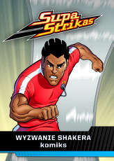 Supa Strikas. Wyzwanie Shakera