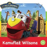 Stacyjkowo. Ruszać czas! Tom 16. Kamuflaż Wilsona