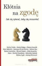 Kłótnia na zgodę. Jak się spierać, żeby się zrozumieć