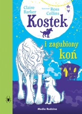 KOSTEK I ZAGUBIONY KOŃ