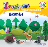 KREATYWNE ZABAWY Z BAJKĄ BAMBI