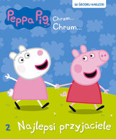 Świnka Peppa Chrum chrum 2 Najlepsi przyjaciele