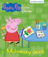 Świnka Peppa. Chrum Chrum 3 Malowany świat