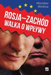 Rosja Zachód Walka o wpływy