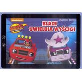 Książeczki bajeczki. Blaze uwielbi wyścigi