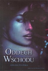 Oddech Wschodu