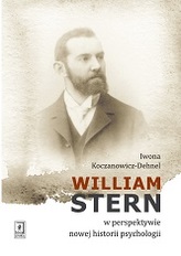 WILLIAM STERN W PERSPEKTYWIE NOWEJ HISTORII PSYCHOLOGII