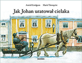 JAK JOHAN URATOWAŁ CIELAKA