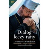 Dialog leczy rany