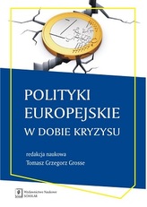 POLITYKI EUROPEJSKIE W DOBIE KRYZYSU