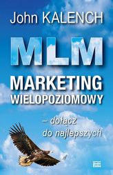 MLM Marketingi wielopoziomowy - dołącz do najlepszych