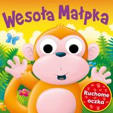 Wesoła Małpka. Ruchome Oczka