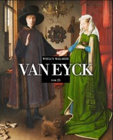 VAN EYCK WIELCY MALARZE TOM 25