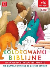 OD POJMANIA SAMSONA DO PROROKA JONASZA KOLOROWANKI BIBLIJNE STARY TESTAMENT