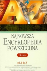 Encyklopedia powszechna A-Z liceum