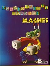 Magnes. Eksperymenty naukowe
