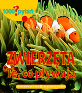 1000 pytań. Zwierzęta. Te, co pływają