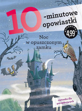 10-minutowe opowiastki: Noc w opuszczonym zamku