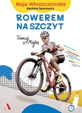 ROWEREM NA SZCZYT TRENUJ Z MAJKĄ