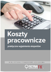 KOSZTY PRACOWNICZE PRAKTYCZNE WYJAŚNIENIA EKSPERTÓW