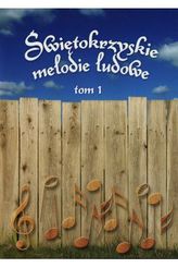 Świętokrzyskie melodie ludowe Tom 1-3