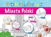 MIASTA POLSKI POKOLORUJ