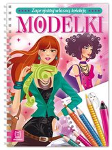 Zaprojektuj własną kolekcję. Modelki