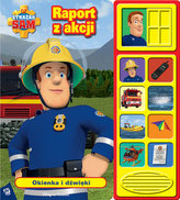 Strażak Sam Raport z akcji