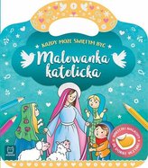 MALOWANKA KATOLICKA KAŻDY MOŻE ŚWIĘTYM B YĆ AKSJOMAT 9788381063029