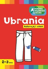 AKADEMIA MĄDREGO DZIECKA UBRANIA EGMONT  9788323760511