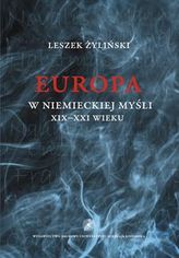 Europa w niemieckiej myśli XIX-XXI wieku