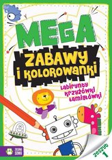 Megazabawy i kolorowanki. Zeszyt 1