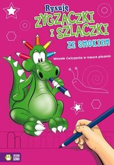 RYSUJĘ ZYGZACZKI I SZLACZKI ZE SMOKIEM ZS9788380738461