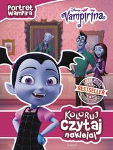 Portret wampira. Vampirina. Koloruj, czytaj, naklejaj