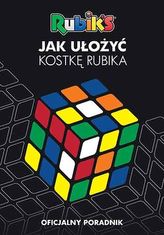 Jak ułożyć kostkę Rubika?