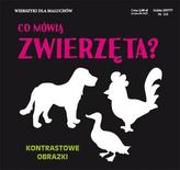 Kontrastowe obrazki. Co mówią zwierzęta?