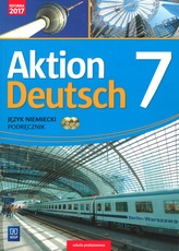 Aktion Deutsch 7. Szkoła podstawowa. Język niemiecki. Podręcznik + 2 CD