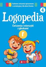Logopedia 4. Ćwiczenia i wierszyki z głoską &quot;r&quot;