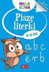 Piszę literki 4-6 lat