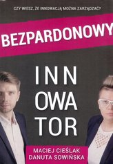 Bezpardonowy innowator