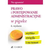 Prawo i postępowanie administracyjne w pigułce