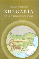 Bułgaria. Dzieje polityczne najnowsze
